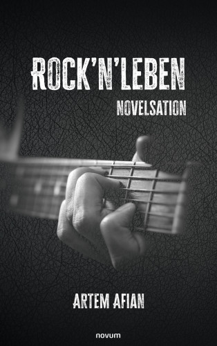 Artem Afian: Rock'n'Leben