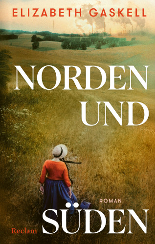 Elizabeth Gaskell: Norden und Süden