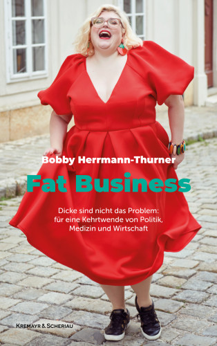 Bobby Herrmann-Thurner: Fat Business
