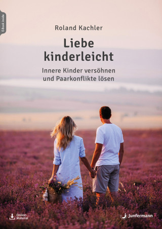 Roland Kachler: Liebe kinderleicht