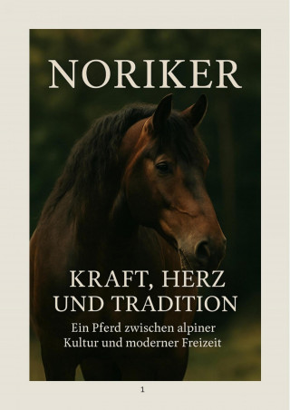 Nicole Jugel: Noriker – Herz, Kraft und Tradition