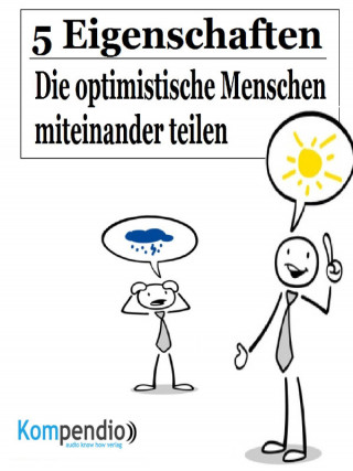Alessandro Dallmann: 5 Eigenschaften, die optimistische Menschen miteinander teilen