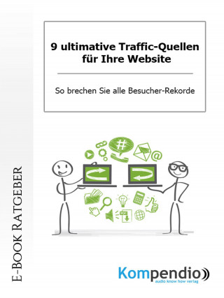 Werner und Marion Küstenmacher: 9 ultimative Traffic-Quellen für Ihre Website