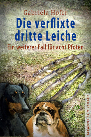 Gabriela Hofer: Die verflixte dritte Leiche