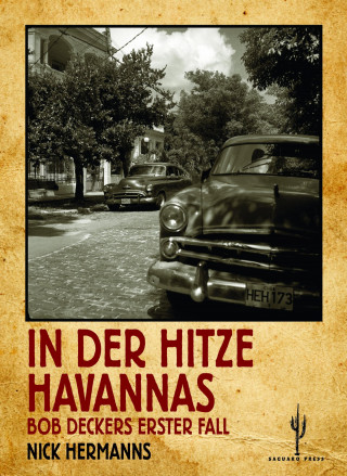 Nick Hermanns: In der Hitze Havannas