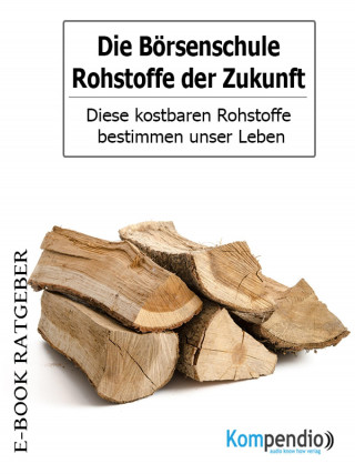 Adam White: Die Börsenschule-Rohstoffe der Zukunft