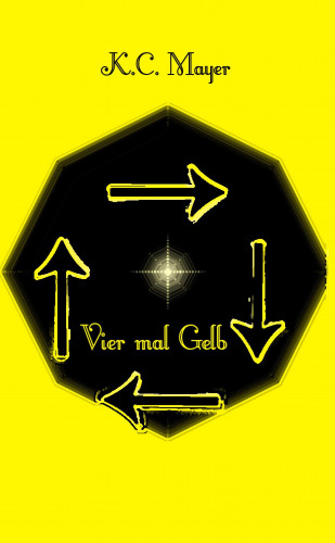 K.C. Mayer: Vier mal Gelb