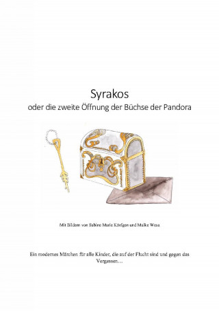 Martina Reinicke: Syrakos oder die zweite Öffnung der Büchse der Pandora