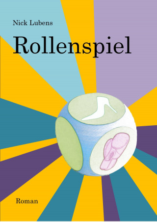 Nick Lubens: Rollenspiel