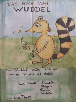 Eva Dust: Das Buch vom Wuddel