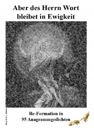 Christopher D. Schnorr: Aber des Herrn Wort bleibet in Ewigkeit