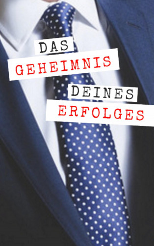 Andreas Bremer: Das Geheimnis deines Erfolges