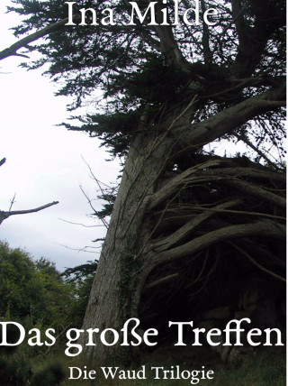 Ina Milde: Das große Treffen