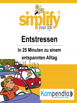 Ruth Drost-Hüttl: simplify your life - Entstressen