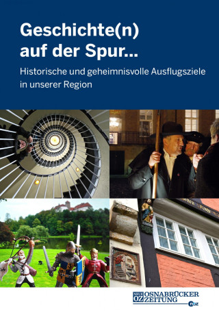 Neue Osnabrücker Zeitung: Geschichte(n) auf der Spur