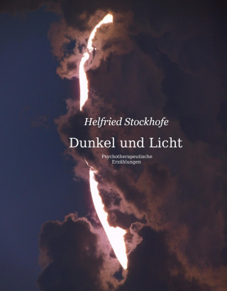 Helfried Stockhofe: Dunkel und Licht