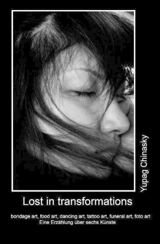 Yupag Chinasky: Lost in transformations