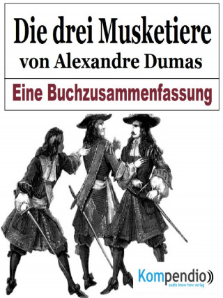 Alessandro Dallmann: Die drei Musketiere von Alexandre Dumas