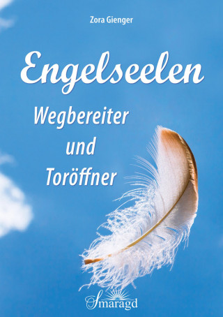 Zora Gienger: Engelseelen