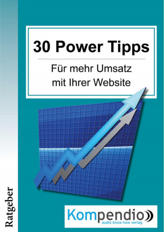 Ulrike Albrecht: 30 Powertipps für mehr Erfolg mit Ihrer Website