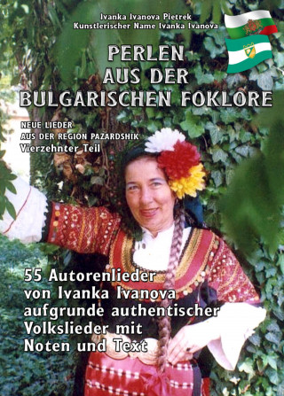Ivanka Ivanova Pietrek: PERLEN AUS DER BULGARISCHEN FOLKLORE