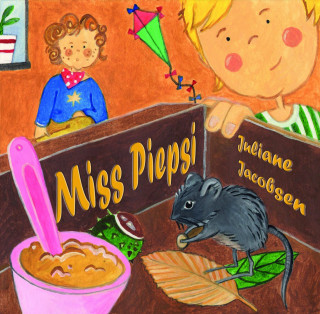 Juliane Jacobsen: Miss Piepsi