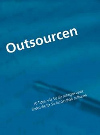 Andre Sternberg: Outsourcen