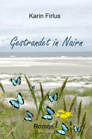 Karin Firlus: Gestrandet in Nairn