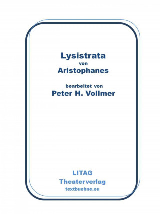 Peter H. Vollmer: Lysistrata