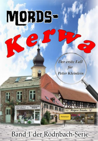 Günther Dümler: Mords-Kerwa