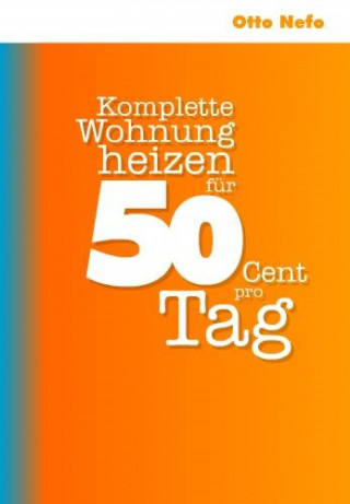 Otto Nefo: Komplette Wohnung heizen für 50 Cent pro Tag