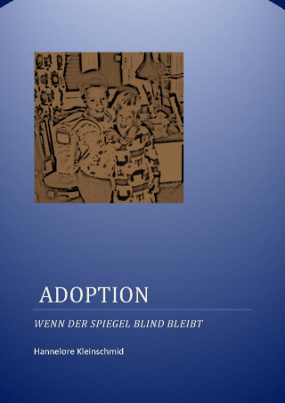 Hannelore Kleinschmid: Adoption