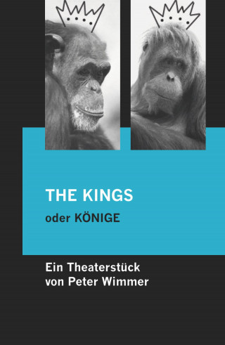 Peter Wimmer: THE KINGS oder KÖNIGE