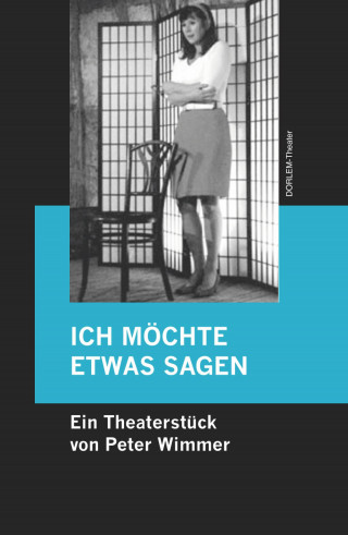 Peter Wimmer: ICH MÖCHTE ETWAS SAGEN