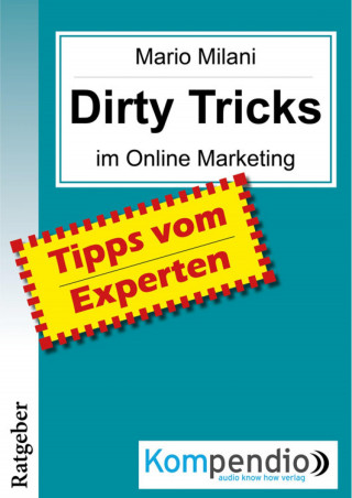 Ulrike Albrecht: DIRTY TRICKS im Online Marketing