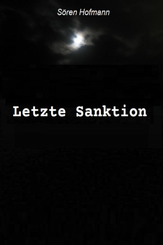 Sören Hofmann: Letzte Sanktion