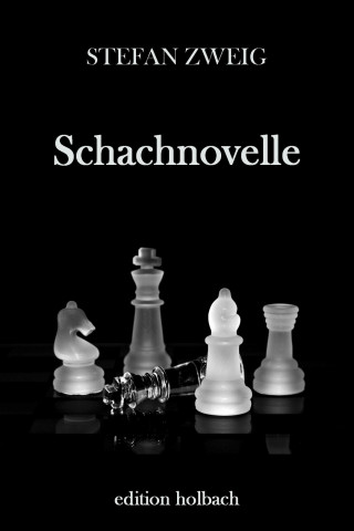 Stefan Zweig: Schachnovelle