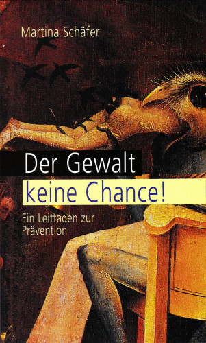 Martina Dr. Schäfer: Der Gewalt keine Chance