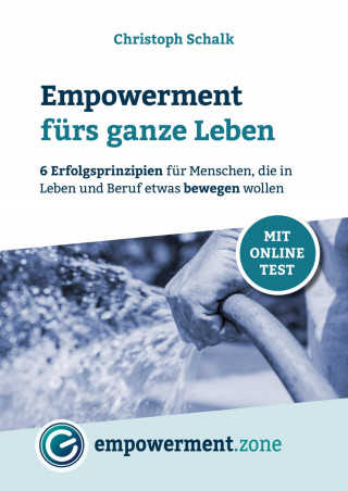 Christoph Schalk: Empowerment fürs ganze Leben