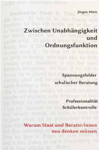 Jürgen Mietz: Zwischen Unabhängigkeit und Ordnungsfunktion