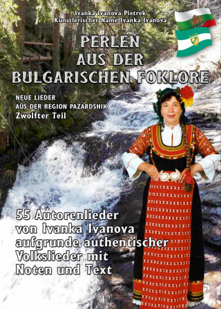 Ivanka Ivanova Pietrek: PERLEN AUS DER BULGARISCHEN FOLKLORE