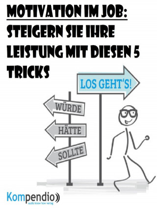 Alessandro Dallmann: Motivation im Job