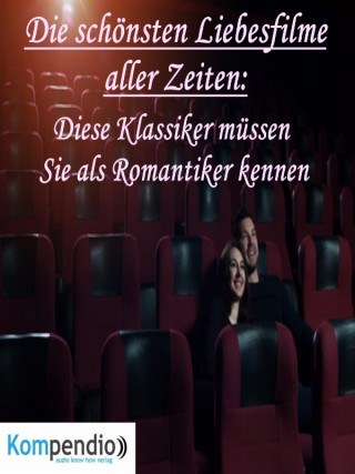 Alessandro Dallmann: Die schönsten Liebesfilme aller Zeiten: