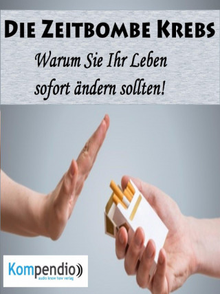 Alessandro Dallmann: Die Zeitbombe Krebs: