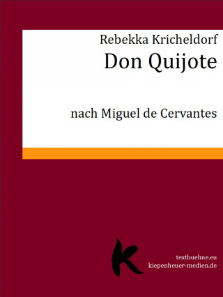 Rebekka Kricheldorf: Don Quijote