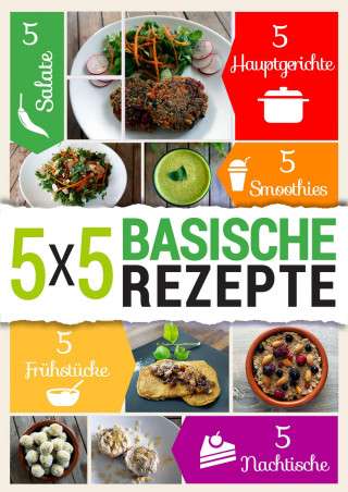 Balance pH: 5x5 Basische Rezepte