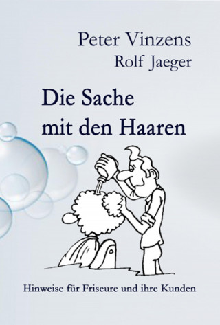 Peter Vinzens: Die Sache mit den Haaren