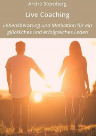 Andre Sternberg: Life Coaching