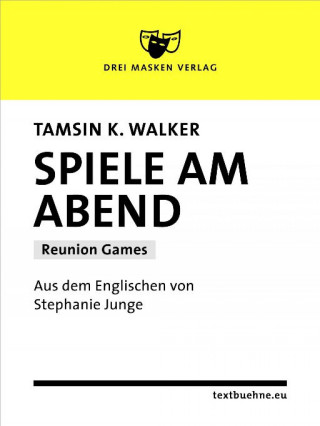 Tamsin Kate Walker: Spiele am Abend