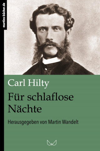 Carl Hilty: Schlaflose Nächte